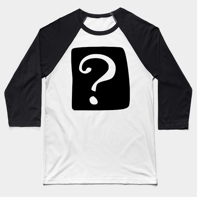 Riddle me this.... Baseball T-Shirt by Karambola